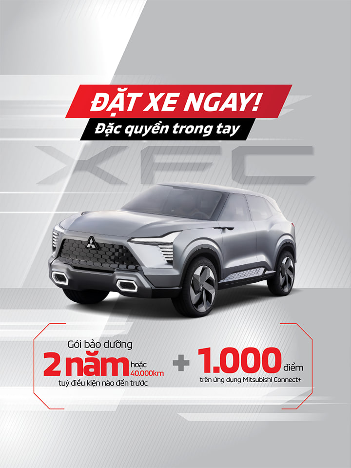 ƯU ĐÃI CHO KHÁCH HÀNG ĐẶT CỌC SỚM MITSUBISHI XFC CONCEPT